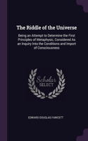 The Riddle of the Universe