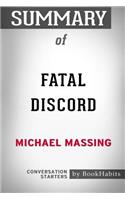 Summary of Fatal Discord by Michael Massing: Conversation Starters