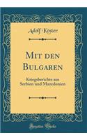 Mit Den Bulgaren