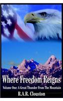 Where Freedom Reigns