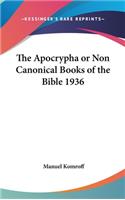 Apocrypha or Non Canonical Books of the Bible 1936