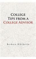 College Tips from a College Advisor