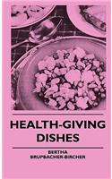Health-Giving Dishes