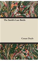 The Smith's Last Battle