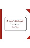 A Child's Philosophy