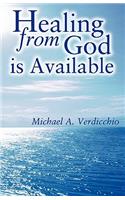 Healing from God is Available