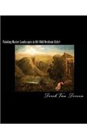 Painting Master Landscapes in Oil (Odd Nerdrum Style)