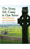 Story We Carry in Our Bones