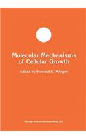 Molecular Mechanisms of Cellular Growth