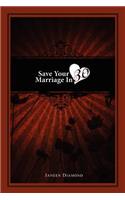 Save Your Marriage in 30: (English)