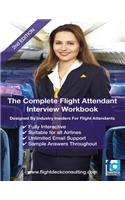 The Complete Flight Attendant Interview Work Book: (English)