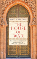 The House of War