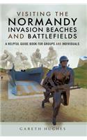 Visiting the Normandy Invasion Beaches and Battlefields