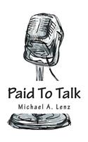 Paid To Talk: A Journey Into Voice Acting(English)