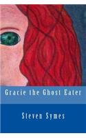 Gracie the Ghost Eater