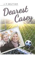 Dearest Casey: (English)