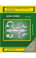 John Deere 6081 Marine RE505644: Turbocharger Rebuild Guide and Shop Manual