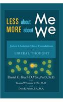 Less about Me; More about We