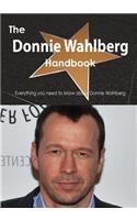 The Donnie Wahlberg Handbook - Everything You Need to Know about Donnie Wahlberg