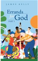 Errands for God Part 1