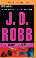 Visions in Death: (In Death)
