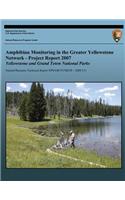 Amphibian Monitoring in the Greater Yellowstone Network - Project Report 2007