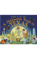 A Halloween Scare in Texas