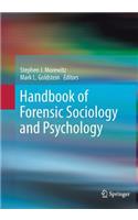 Handbook of Forensic Sociology and Psychology