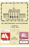 Berlin in Early Berlin-Wall Era CIA, State Department, and Army Booklets