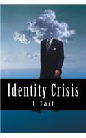 Identity Crisis