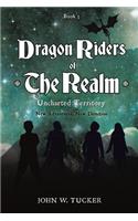 Dragon Riders of The Realm Uncharted Territory
