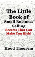 The Little Book of Small Business Selling