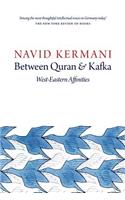 Between Quran and Kafka