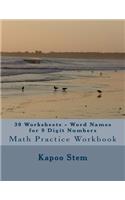 30 Worksheets - Word Names for 9 Digit Numbers