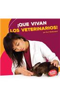 ¡Que Vivan Los Veterinarios! (Hooray for Veterinarians!)