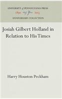 Josiah Gilbert Holland in Relation to His Times