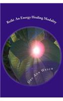 Reiki An Energy Healing Modality