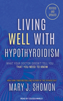 Living Well with Hypothyroidism