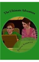 The Ultimate Adventure: A book about a boy who tries to write a book(English)