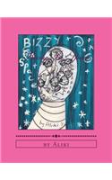 Bizzy In Space: The Adventures of Bizzy The Bee in Space......