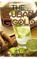 The Cuban Gigolo