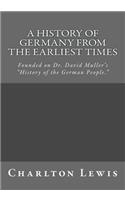 A History of Germany From the Earliest Times