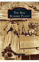 Bell Bomber Plant