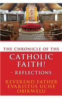 The Chronicle of the Catholic Faith - Reflections