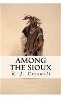 Among the Sioux