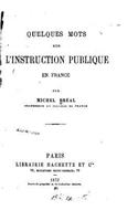 Quelques Mots sur l'Instruction Publique en France