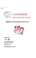 I Love Bridge The Valentine Series