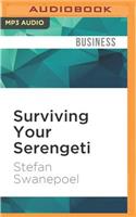 Surviving Your Serengeti