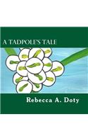 A Tadpole's Tale