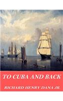 To Cuba and Back